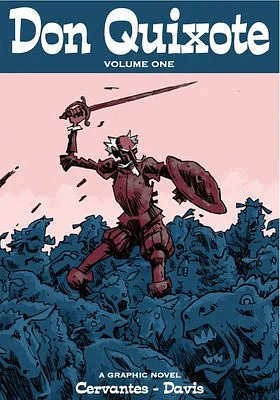 Don Quixote Volume One by Miguel de Cervantes, Rob Davis