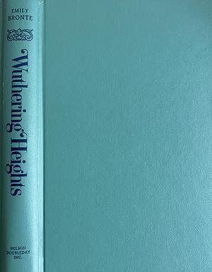 Wuthering Heights by Emily Brontë