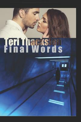 Final Words by Teri Thackston