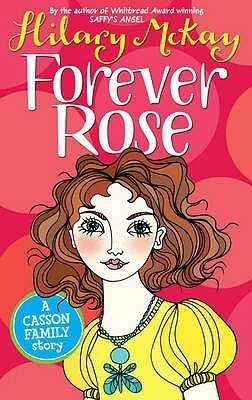 Forever Rose by Hilary McKay