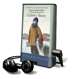 Caleb's Story by Patricia MacLachlan