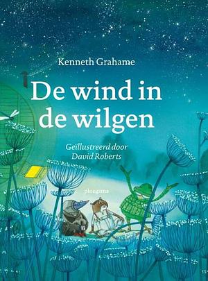 De wind in de wilgen by Kenneth Grahame