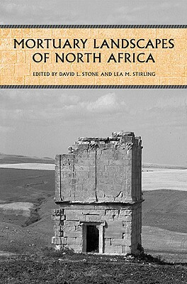 Mortuary Landscapes of North Africa by 