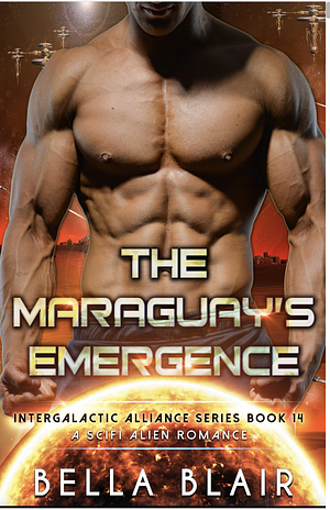The Maraguay's Emergence by Bella Blair