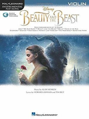 Beauty and the Beast: Violin (Hal Leonard Instrumental Play-along) by Alan Menken