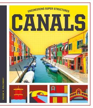 Canals by Paige V. Polinsky