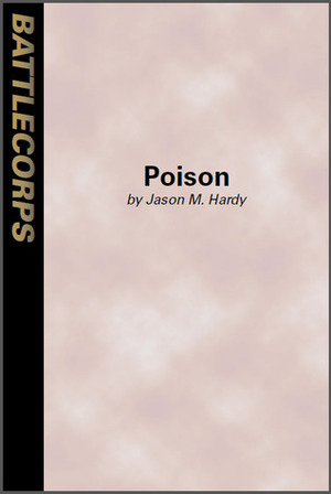 Poison (BattleTech) by Chris Lewis, J.M. Hardy