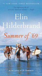 Summer of '69 by Elin Hilderbrand