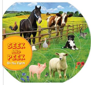 Seek and Peek: On the Farm by Kingfisher Publications