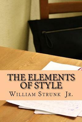 The Elements of Style: 2017 Edition by William Strunk Jr