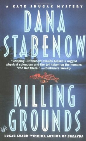 Killing Grounds by Dana Stabenow