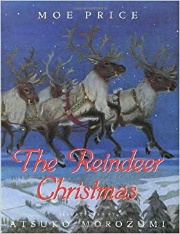 Reindeer Christmas by Moe Price