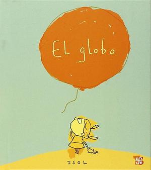 El globo by Isol, Isol