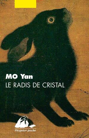 Le radis de cristal: récits by Mo Yan