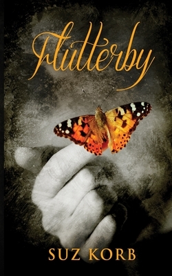 Flutterby by Suz Korb