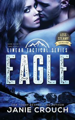 Eagle: Less Steamy Version by Janie Crouch