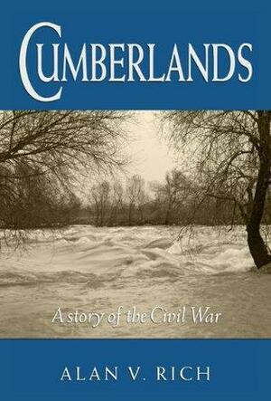 Cumberlands, A Story of the Civil War by Alan Rich