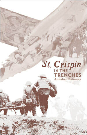 St Crispin in the Trenches by Annabel M