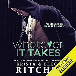 Whatever It Takes by Krista Ritchie, Becca Ritchie