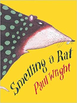 Smelling a Rat by Paul Wright