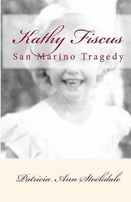 Kathy Fiscus: San Marino by Patricia Ann Stockdale