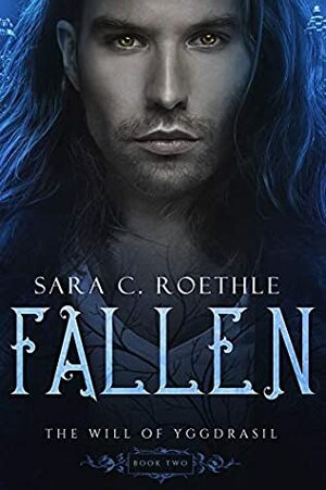 Fallen by Sara C. Roethle