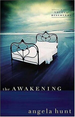 The Awakening by Angela Elwell Hunt