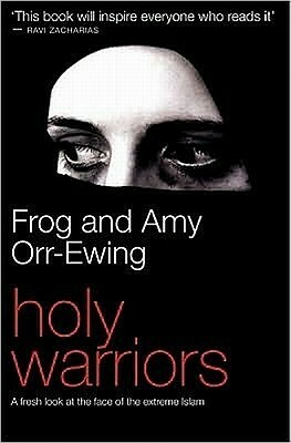Holy Warriors by Frog Orr-Ewing