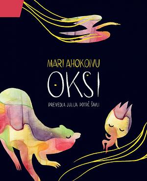 Oksi by Mari Ahokoivu