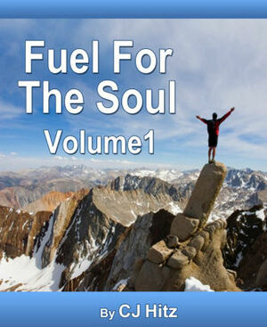 Fuel for the Soul 21 Devotionals by C.J. Hitz