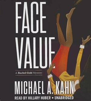 Face Value by Michael A. Kahn