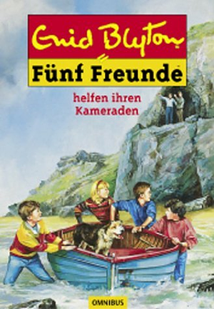 Fünf Freunde helfen ihren Kameraden by Enid Blyton