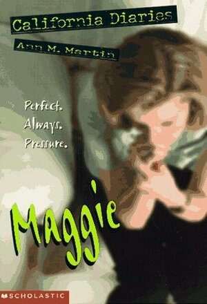 Maggie: Diary 1 by Ann M. Martin