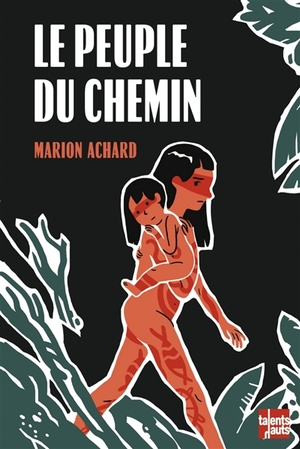 Le peuple du chemin by Marion Achard