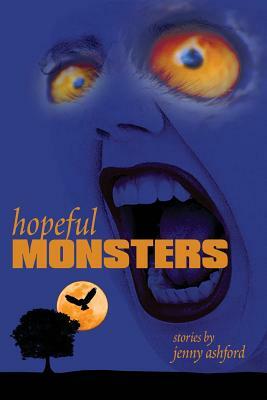 Hopeful Monsters by Jenny Ashford