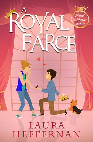 A Royal Farce by Laura Heffernan