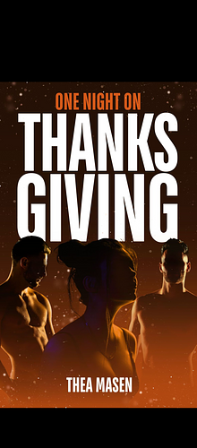 One Night on Thanksgiving by Thea Masen