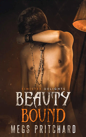 Beauty Bound by Megs Pritchard