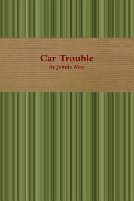 Car Trouble; Spanking Stories by Jennie May