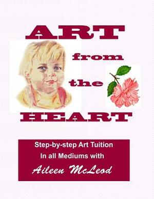 ART from the HEART by Linda Ruth Brooks, Murray McLeod