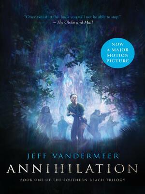 Annihilation by Jeff VanderMeer