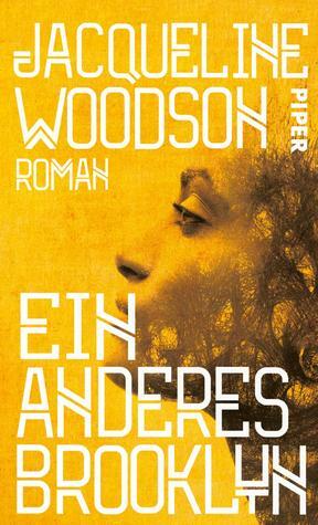 Ein anderes Brooklyn by Jacqueline Woodson