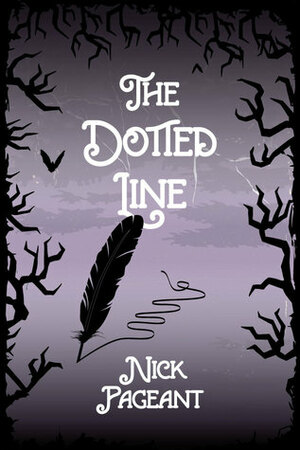 The Dotted Line by Nick Pageant