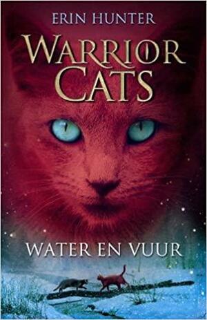 Water en Vuur by Erin Hunter