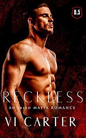 Reckless by Vi Carter