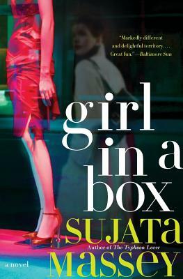 Girl in a Box by Sujata Massey