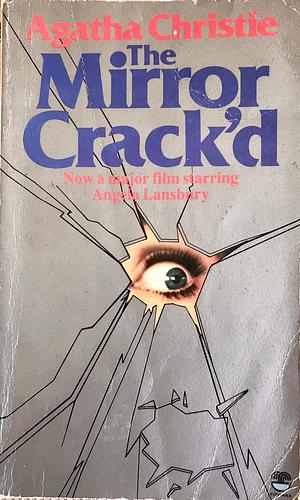 The Mirror Crack'd from Side to Side by Agatha Christie