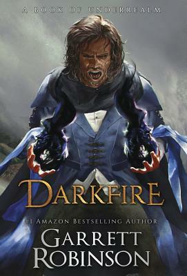 Darkfire by Garrett Robinson