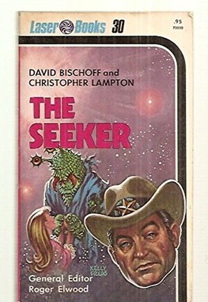 The Seeker by David Bischoff, Christopher Lampton