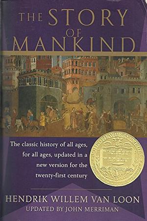 The Story of Mankind by Hendrik Willem van Loon